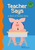 Stock image for Teacher Says: A Book of Teacher Books (Read-It! Joke Books) for sale by Bayside Books
