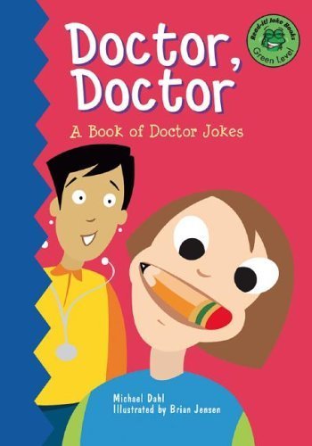 Doctor, Doctor: A Book of Doctor Jokes (Read-it! Joke Books) (9781404803053) by Dahl, Michael