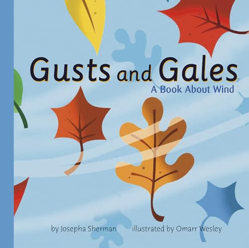 Beispielbild fr Gusts and Gales: A Book about Wind (Amazing Science: Weather) zum Verkauf von WorldofBooks