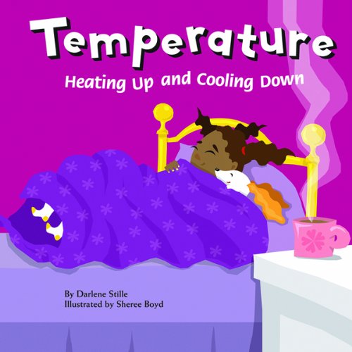 9781404803459: Temperature: Heating Up and Cooling Down