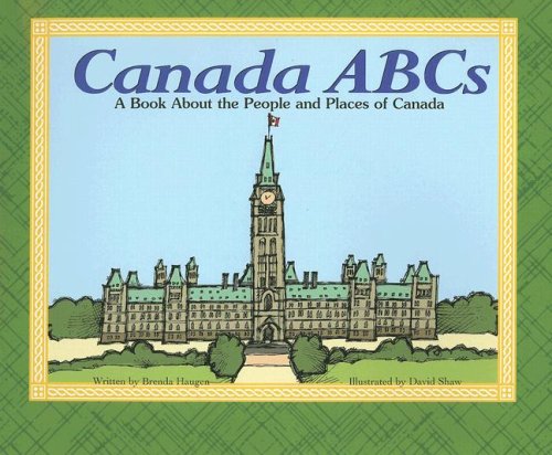Stock image for Canada ABCs : A Book about the People and Places of Canada for sale by Better World Books