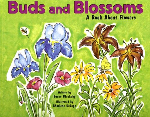Stock image for Buds and Blossoms: A Book About Flowers (Growing Things) for sale by Wonder Book
