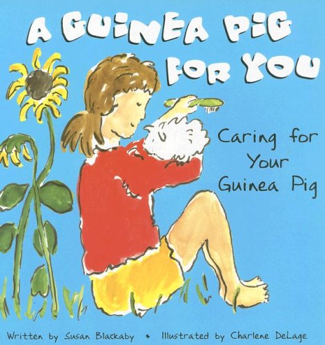 9781404803947: A Guinea Pig for You: Caring for Your Guinea Pig (Pet Care)