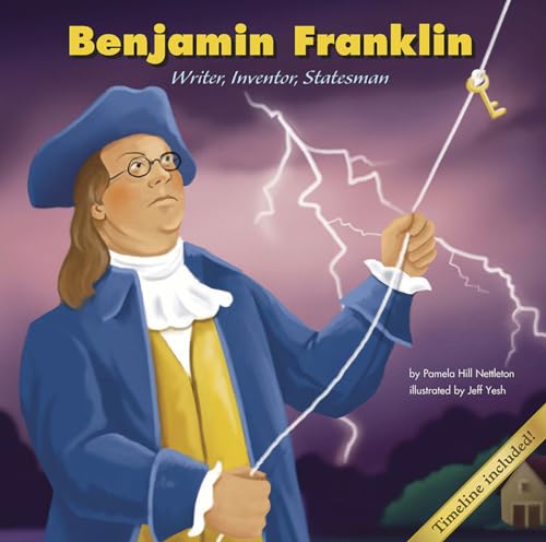 Stock image for Benjamin Franklin: Writer, Inventor, Statesman (Biographies) for sale by BooksRun