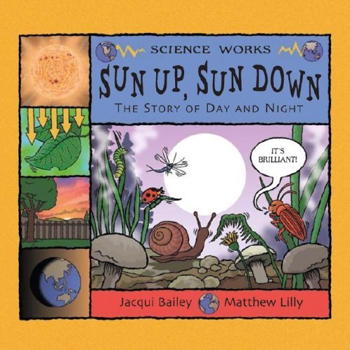 Library Book: Sun Up, Sun Down: The Story of Day and Night (Rise and Shine) (9781404805675) by National Geographic Learning
