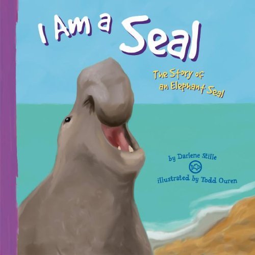 Stock image for I Am a Seal: The Life of an Elephant Seal (I Live in the Ocean) for sale by Ergodebooks