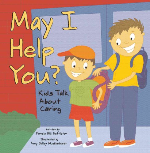 Beispielbild fr May I Help You? : Kids Talk about Caring zum Verkauf von Better World Books