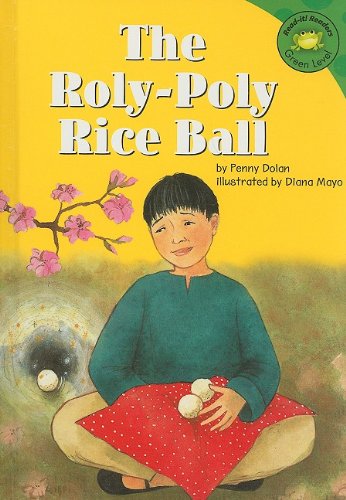 Stock image for The Roly-Poly Rice Ball for sale by ThriftBooks-Atlanta