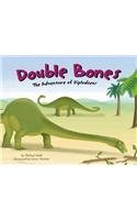 Stock image for Double Bones : The Adventure of Diplodocus for sale by Better World Books