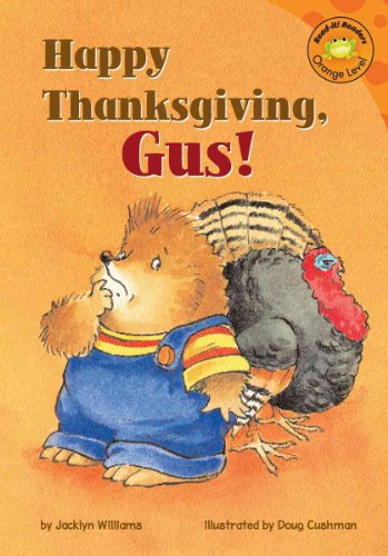Beispielbild fr Happy Thanksgiving, Gus! zum Verkauf von Better World Books