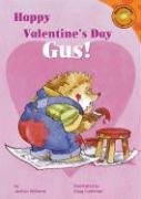 Stock image for Happy Valentine's Day, Gus! (Read-It! Readers: Orange Level: Gus the Hedgehog) for sale by Ergodebooks