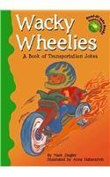 Imagen de archivo de Wacky Wheelies : A Book of Transportation Jokes a la venta por Better World Books
