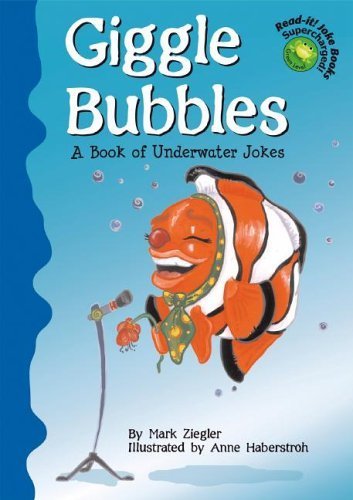 Imagen de archivo de Giggle Bubbles: A Book of Underwater Jokes (Read-It! Joke Books-S a la venta por Hawking Books