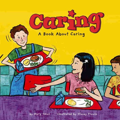 Beispielbild fr Caring : A Book about Caring zum Verkauf von Better World Books