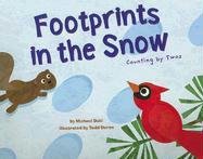 Footprints in the Snow: Counting by Twos (Know Your Numbers) (9781404811157) by Dahl, Michael