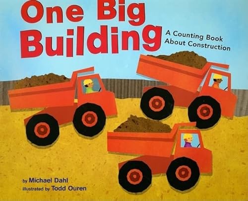Imagen de archivo de One Big Building: A Counting Book About Construction (Know Your Numbers) a la venta por Goodwill of Colorado
