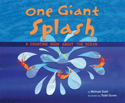 Stock image for One Giant Splash: A Counting Book About the Ocean (Know Your Numbers) for sale by The Media Foundation