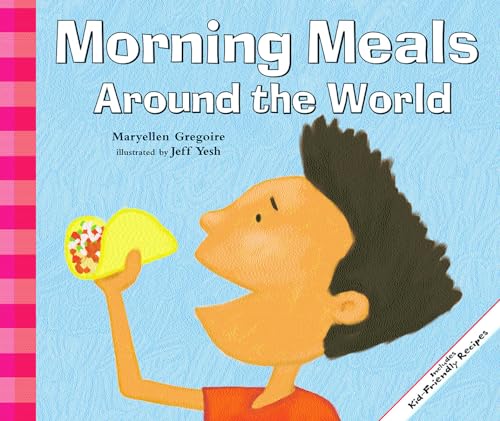 9781404811300: Morning Meals Around the World