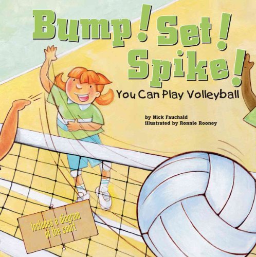 Beispielbild fr Bump! Set! Spike!: You Can Play Volleyball (Game Day) zum Verkauf von SecondSale