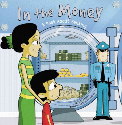 9781404811560: In The Money: A Book About Banking (Money Matters)