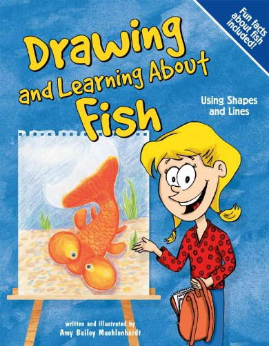 Beispielbild fr Drawing and Learning about Fish : Using Shapes and Lines zum Verkauf von Better World Books: West