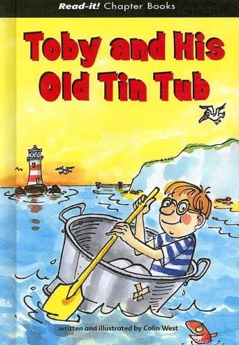 9781404812796: Toby and His Old Tin Tub (Read-It! Chapter Books)