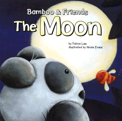 Stock image for The Moon (Bamboo & Friends) for sale by SecondSale