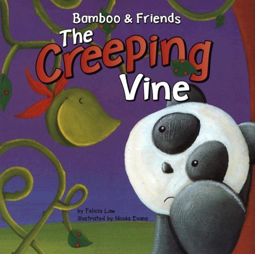 Beispielbild fr The Creeping Vine (Bamboo & Friends) zum Verkauf von Eatons Books and Crafts