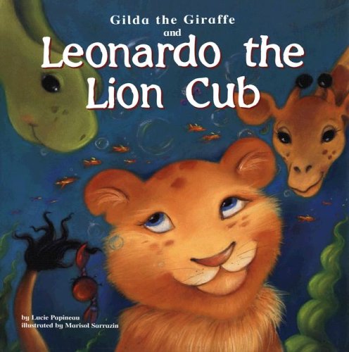 Stock image for Leonardo the Lion Cub (Gilda the Giraffe) for sale by Irish Booksellers
