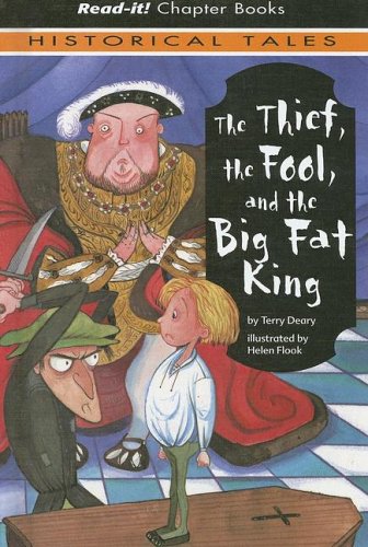 Stock image for The Thief, the Fool, and the Big Fat King for sale by Better World Books: West