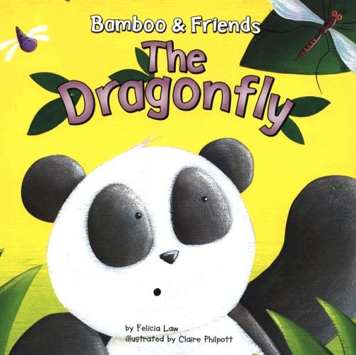 9781404813021: The Dragonfly (Bamboo and Friends)