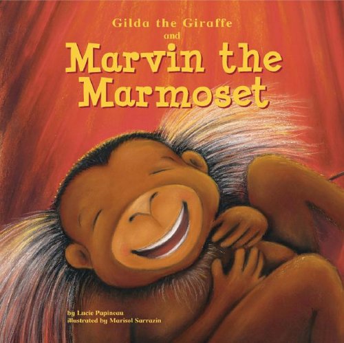 Beispielbild fr Marvin the Marmoset (Gilda the Giraffe) zum Verkauf von Goodwill