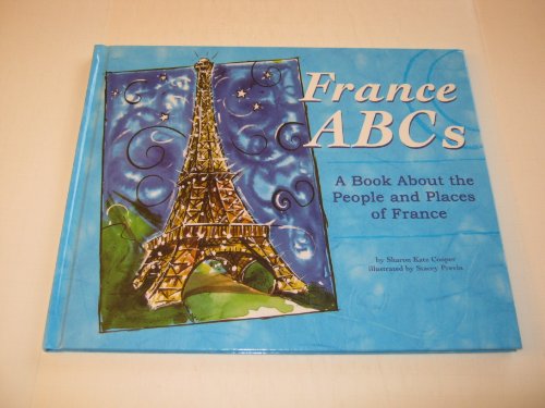 Beispielbild fr France ABCs : A Book about the People and Places of France zum Verkauf von Better World Books