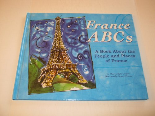 Stock image for France ABCs : A Book about the People and Places of France for sale by Better World Books