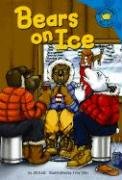 Stock image for Bears on Ice (Read-It! Readers) for sale by Blue Vase Books