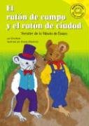 Stock image for El Raton de Campo y el Raton de Ciudad : Versi n de la Fábula de Esopo for sale by Better World Books: West