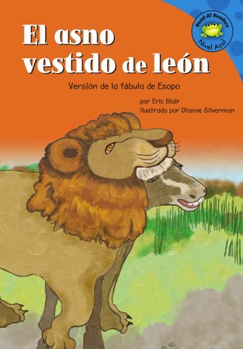 9781404816206: El Asno Vestido De Leon/the Donkey in the Lion's Skin: Version De La Fabula De Esopo /a Retelling of Aesop's Fable (Read-It! Readers en Espanol)