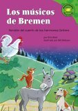Beispielbild fr Los musicos de Bremen: Versin del cuento de los hermanos Grimm (Read-It! Readers en espaol) (Spanish Edition) zum Verkauf von mountain