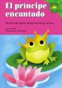 Stock image for El Principe Encantado : Versi n Del Cuento de Los Hermanos Grimm for sale by Better World Books: West