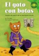 Beispielbild fr El Gato Con Botas: Versi?n del Cuento de Los Hermanos Grimm zum Verkauf von ThriftBooks-Dallas