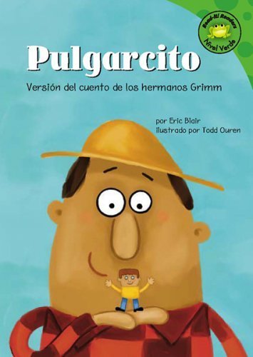 Beispielbild fr Pulgarcito: Versi n del cuento de los Hermanos Grimm (Read-it! Readers en Español: Cuentos de hadas) (Spanish Edition) zum Verkauf von Once Upon A Time Books