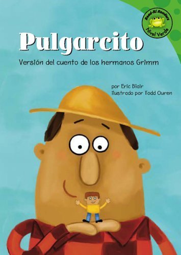 Stock image for Pulgarcito: Versi?n del Cuento de Los Hermanos Grimm for sale by ThriftBooks-Atlanta