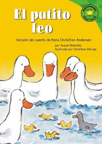 9781404816442: El Patito Feo/the Ugly Duckling: Version Del Cuento De Hans Christian Andersen /a Retelling of the Hans Christian Andersen Fairy Tale