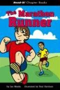 The Marathon Runner (Read-It! Chapter Books) (9781404816695) by Weeks, Jan