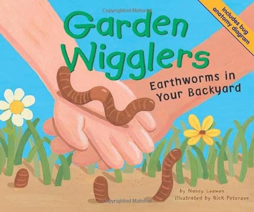 Imagen de archivo de Garden Wigglers: Earthworms in Your Backyard (Backyard Bugs) a la venta por HPB-Emerald