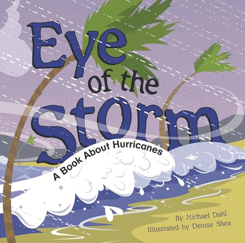 9781404818453: Eye of the Storm: A Book about Hurricanes (Amazing Science: Weather)