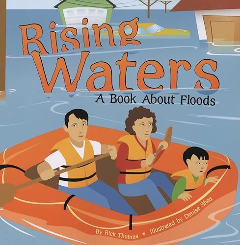 9781404818460: Rising Waters: A Book About Floods