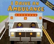 Beispielbild fr I Drive an Ambulance zum Verkauf von ThriftBooks-Dallas