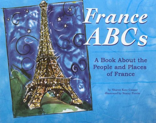 Stock image for France ABCs: A Book About the People and Places of France (Country Abcs) for sale by Half Price Books Inc.