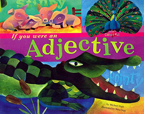 9781404819825: If You Were an Adjective